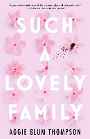 Book Cover for Such a Lovely Family by Aggie Blum Thompson