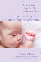 Book Cover for The No-Cry Sleep Solution for Newborns: Amazing Sleep from Day One – For Baby and You by Elizabeth Pantley