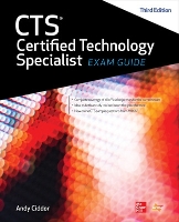 Book Cover for CTS Certified Technology Specialist Exam Guide, Third Edition by AVIXA Inc., Andy Ciddor