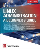 Book Cover for Linux Administration: A Beginner's Guide, Eighth Edition by Wale Soyinka