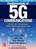 Book Cover for Fundamentals of 5G Communications: Connectivity for Enhanced Mobile Broadband and Beyond by Wanshi Chen, Peter Gaal, Juan Montojo, Haris Zisimopoulos