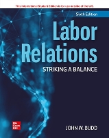 Book Cover for ISE Labor Relations: Striking a Balance by John Budd