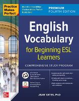 Book Cover for Practice Makes Perfect: English Vocabulary for Beginning ESL Learners, Premium Fourth Edition by Jean Yates