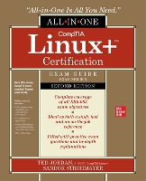 Book Cover for CompTIA Linux+ Certification All-in-One Exam Guide, Second Edition (Exam XK0-005) by Ted Jordan, Sandor Strohmayer