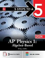 Book Cover for 5 Steps to a 5: AP Physics 1: Algebra-Based 2024 by Greg Jacobs