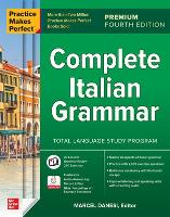 Book Cover for Practice Makes Perfect: Complete Italian Grammar, Premium Fourth Edition by Marcel Danesi