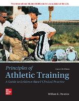 Book Cover for Principles of Athletic Training: A Guide to Evidence-Based Clinical Practice ISE by William Prentice