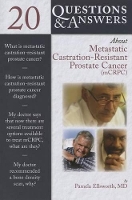 Book Cover for 20 Questions And Answers About Metastatic Castration-Resistant Prostate Cancer (Mcrcp) by Pamela Ellsworth