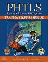 Book Cover for PHTLS:Trauma First Response by NAEMT, American College of Surgeons Committee on Trauma