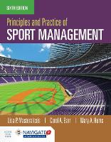 Book Cover for Principles And Practice Of Sport Management by Lisa P. Masteralexis, Carol A. Barr, Mary Hums