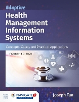 Book Cover for Adaptive Health Management Information Systems by Joseph Tan