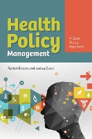 Book Cover for Health Policy Management: A Case Approach by Rachel Ellison, Lesley Clack