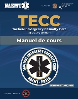 Book Cover for French TECC: French Tactical Emergency Casualty Care Manuscript by National Association of Emergency Medical Technicians (NAEMT)