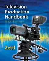 Book Cover for Television Production Handbook, 12th by Herbert (San Francisco State University (Emeritus)) Zettl