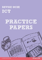 Book Cover for Revise GCSE ICT Practice Papers by Luke Dunn