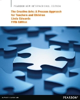 Book Cover for Creative Arts, The: A Process Approach for Teachers and Children by Linda Edwards