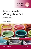 Book Cover for Short Guide to Writing About Art, A, Global Edition by Sylvan Barnet