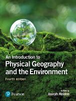 Book Cover for Introduction to Physical Geography and the Environment, An by Joseph Holden