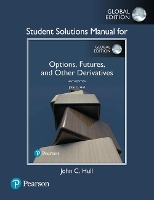 Book Cover for Student Solutions Manual for Options, Futures, and Other Derivatives, Global Edition by John Hull