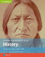 Book Cover for Edexcel GCSE (9-1) History Foundation The American West, c1835–c1895 Student Book by Rob Bircher