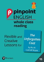 Book Cover for Pinpoint English Whole Class Reading Y5: The Unforgotten Coat by Rachel Axten-Higgs