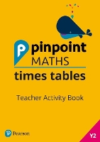 Book Cover for Pinpoint Maths Times Tables Year 2 Teacher Activity Book by Belle Cottingham