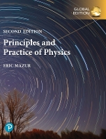 Book Cover for Principles & Practice of Physics, Volume 1 (Chapters 1-21), Global Edition by Eric Mazur