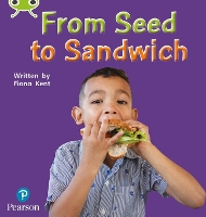 Book Cover for Bug Club Phonics - Phase 1 Unit 0: From Seed to Sandwich by Fiona Kent