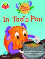 Book Cover for Bug Club Independent Phase 2 Unit 1-2: Tad the Magic Monster: In Tad's Pan by Catherine Baker