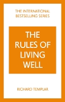 Book Cover for The Rules of Living Well: A Personal Code for a Healthier, Happier You, 2nd edition by Richard Templar