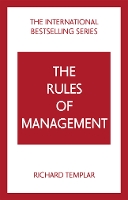 Book Cover for The Rules of Management: A definitive code for managerial success by Richard Templar