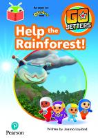 Book Cover for Bug Club Independent Phase 3 Unit 9: Go Jetters: Help the Rainforest by 