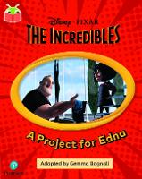 Book Cover for Bug Club Independent Phase 5 Unit 13: Disney Pixar: The Incredibles: A Project for Edna by 