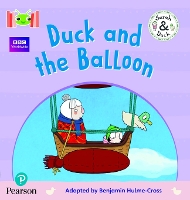 Book Cover for Bug Club Reading Corner: Age 4-5: Sarah and Duck: Duck and the Balloon by Benjamin Hulme-Cross
