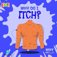 Book Cover for Bug Club Reading Corner: Age 5-7: Why Do I Itch? by Kirsty Holmes