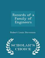 Book Cover for Records of a Family of Engineers - Scholar's Choice Edition by Robert Louis Stevenson