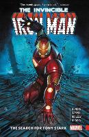 Book Cover for Invincible Iron Man: The Search For Tony Stark by Brian Michael Bendis