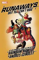 Book Cover for Runaways By Rainbow Rowell Vol. 4: But You Can't Hide by Rainbow Rowell