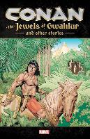 Book Cover for Conan: The Jewels Of Gwahlur And Other Stories by Marvel Comics