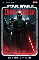 Book Cover for Star Wars: Darth Vader By Greg Pak Vol. 1: Dark Heart Of The Sith by Greg Pak