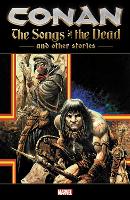 Book Cover for Conan: The Songs Of The Dead And Other Stories by Joe R Lansdale