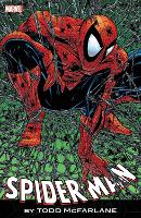 Book Cover for Spider-man By Todd Mcfarlane: The Complete Collection by Todd McFarlane