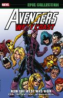 Book Cover for Avengers West Coast Epic Collection: How The West Was Won by Roger Stern