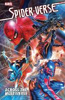 Book Cover for Spider-verse: Across The Multiverse by Marvel Comics