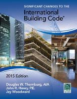 Book Cover for Significant Changes to the International Building Code, 2015 Edition by International Code Council