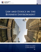 Book Cover for Law and Ethics in the Business Environment by Terry (Temple University) Halbert, Elaine (Richard A. Stockton College of New Jersey) Ingulli