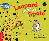 Book Cover for Cambridge Reading Adventures Leopard and His Spots Red Band by Kathryn Harper