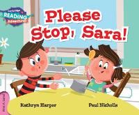 Book Cover for Cambridge Reading Adventures Please Stop, Sara! Pink A Band by Kathryn Harper