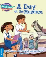 Book Cover for Cambridge Reading Adventures A Day at the Museum Blue Band by Sibel Sagner, Sevi Senocak, Inci Kartal