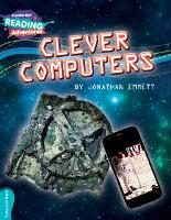 Book Cover for Cambridge Reading Adventures Clever Computers Turquoise Band by Jonathan Emmett